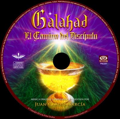 Galahad - El Camino del Discipulo - Juan Carlos Garcia