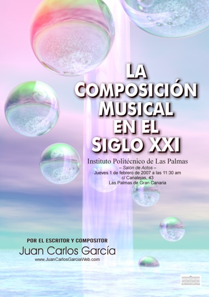 "La Composicin Musical en el Siglo XXI" por Juan Carlos Garca