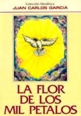  "La Flor de los Mil Ptalos" por Juan Carlos Garca