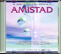 "Msica para Meditar 05 (Amistad)" por Juan Carlos Garca