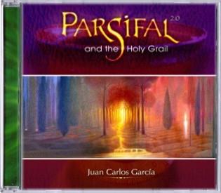 "Parsifal y el Santo Grial 2.0" por Juan Carlos Garca