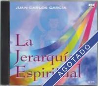 "La Jerarqua Espiritual" por Juan Carlos Garca