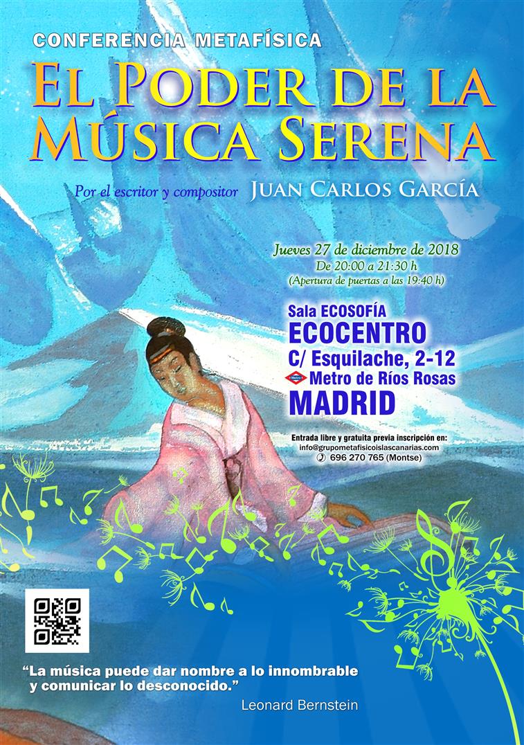 CONFERENCIA METAFISICA "El PODER DE LA MUSICA SERENA"