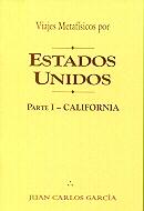 "Viajes Metafsicos por Estados Unidos" por Juan Carlos Garca