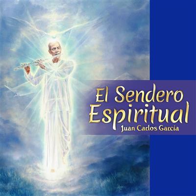 EL SNEDERO ESPIRITUAL - Juan Carlos Garca