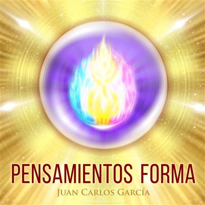 Pensamientos Forma - Juan Carlos Garca