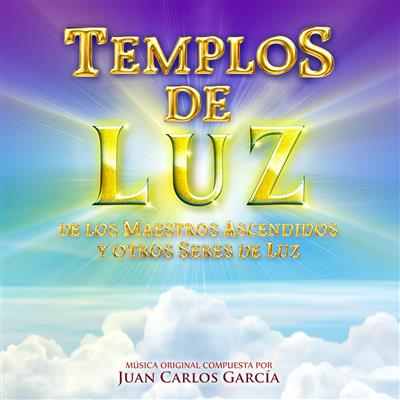 Templos de Luz - Juan Carlos Garcia