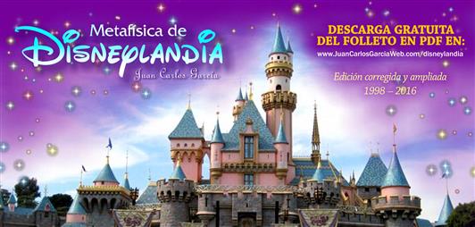 Metafsica de Disneylandia - Juan Carlos Garca