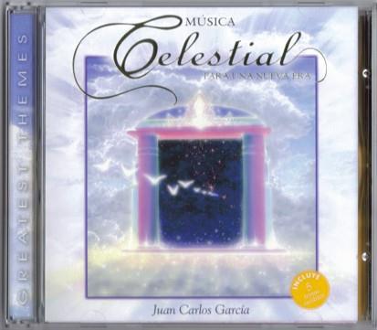 "MSICA CELESTIAL para una Nueva Era" por Juan Carlos Garca