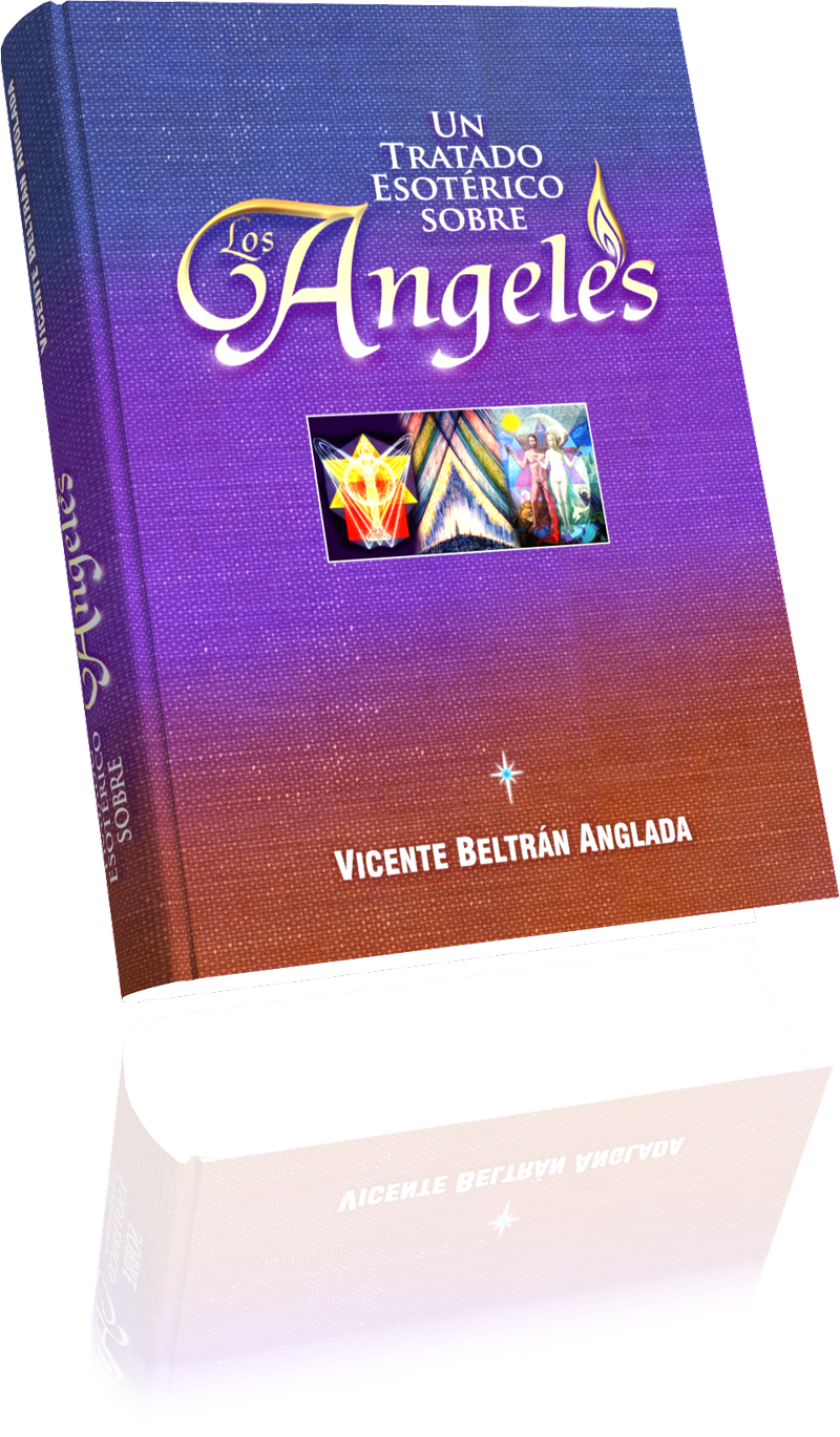 Un Tratado Esotérico sobre los Angeles - Vicente Beltrán Anglada